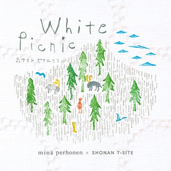 〈minä perhonen〉と湘南T-SITEがコラボレート！クリスマスフェア「White Picnic」開催