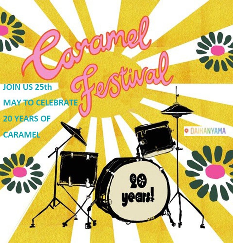 〈CARAMEL〉創立20周年イベント「CARAMEL MUSIC FESTIVEAL」